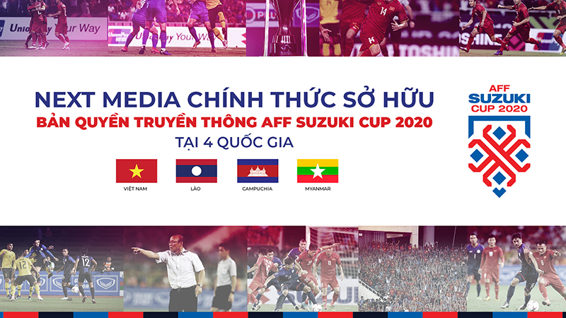 Next Media là đơn vị sở hữu bản quyền AFF Suzuki Cup năm nay